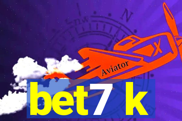 bet7 k